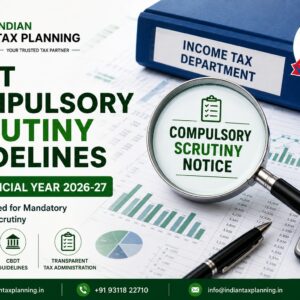 CBDT Compulsory Scrutiny Guidelines FY 2026-27